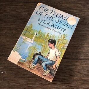 The Trump of the Swan by: E.B. White paperback book